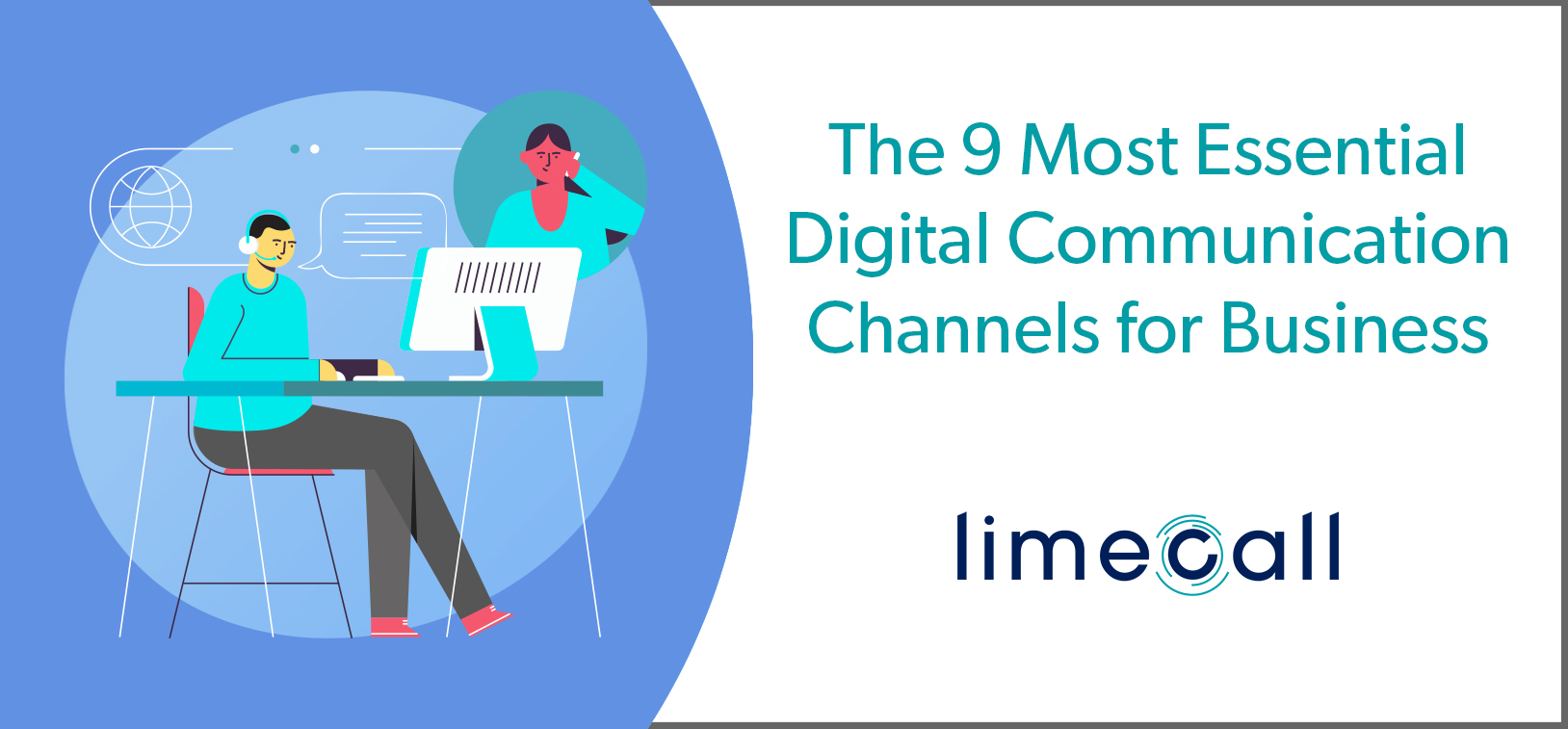 The 9 Most Essential Digital Communication Channels for Business